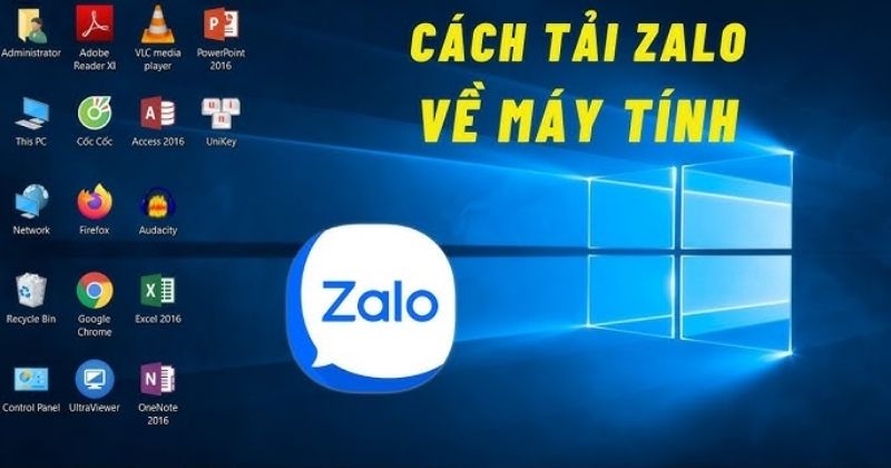 Hướng dẫn 3 bước cài đặt Zalo PC cực nhanh trên máy tính