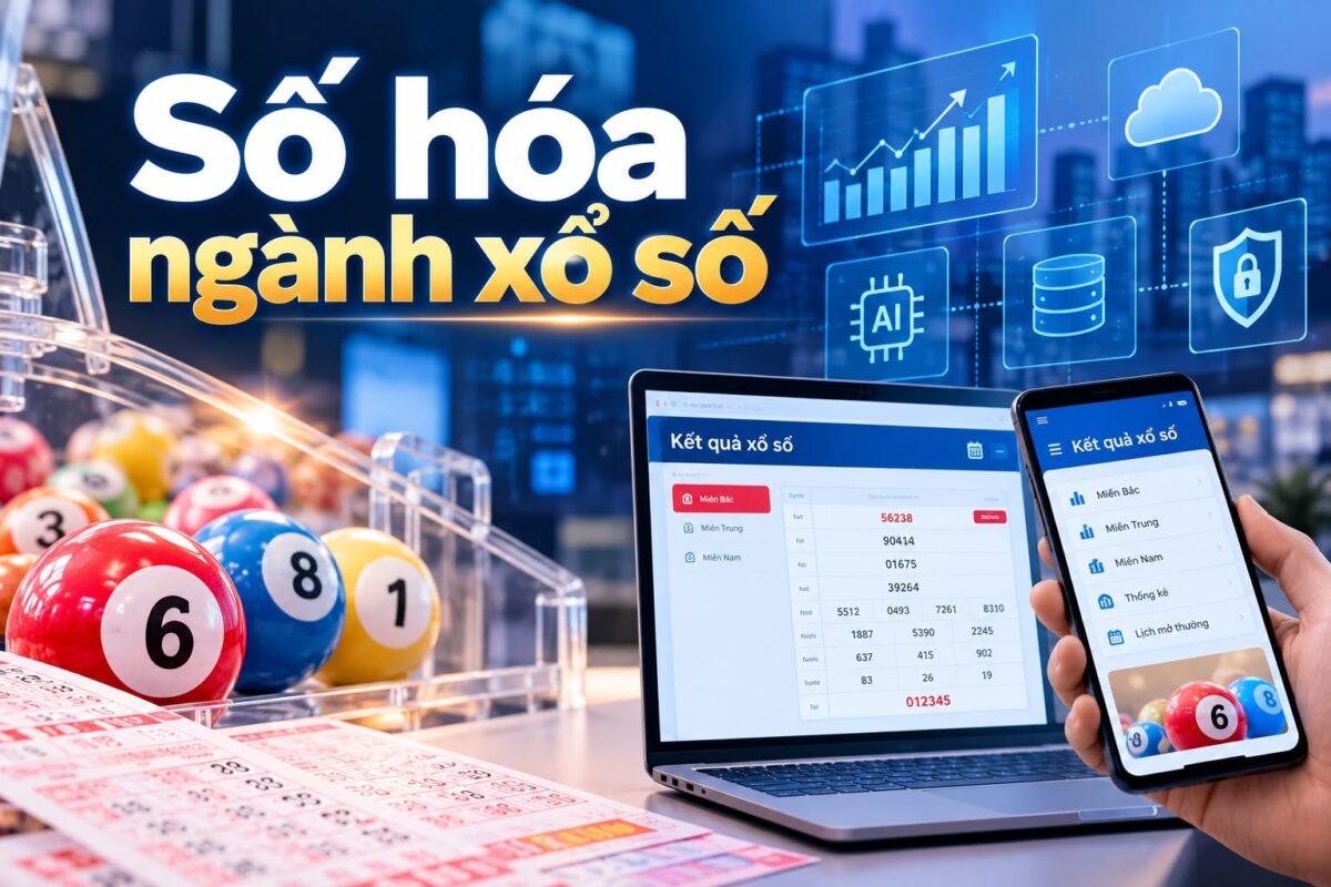 Xu hướng số hóa ngành xổ số trong thời đại công nghệ 4.0